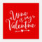 'Anti Valentinstag Geschenk Wine Is My Valentine' Sticker  Spreadshirt in Anti Valentinstag Sprüche