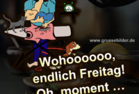 ᐅ Lustig Schönen Freitag Bilder - Grüße Bilder bei Freitagsgrüße Bilder Lustig Kostenlos