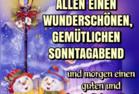 ᐅ Sonntagabend Bilder - Sonntagabend Gb Pics - Gbpicsonline ganzes Schönen Sonntag Abend Kommt Gut In Den Montag