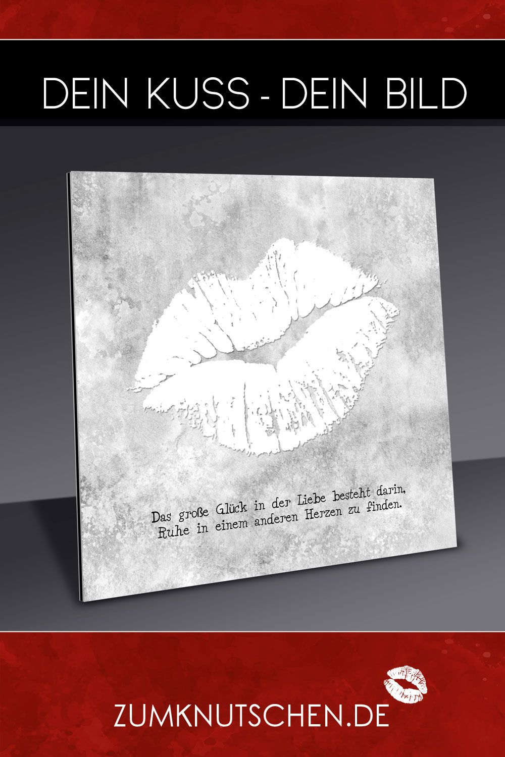 Ein Kuss Für Die Ewigkeit. Ihr Kussabdruck Als Kunstdruck Für Die Wand in Zwischendurch Ein Kuss Für Dich