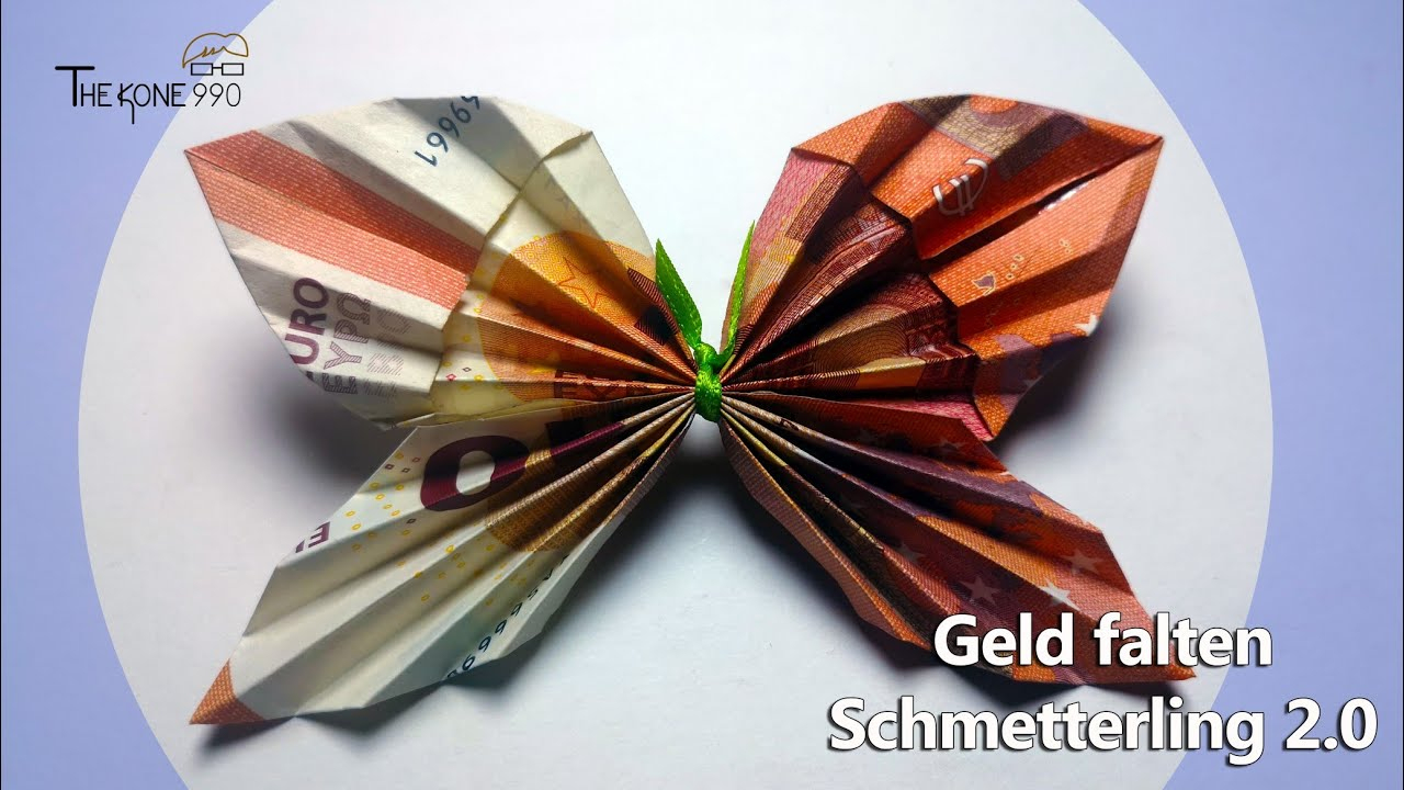 Faltanleitung Schmetterling 2.0 - Geld Falten War Noch Nie So Einfach mit Schmetterling Aus Geld Falten