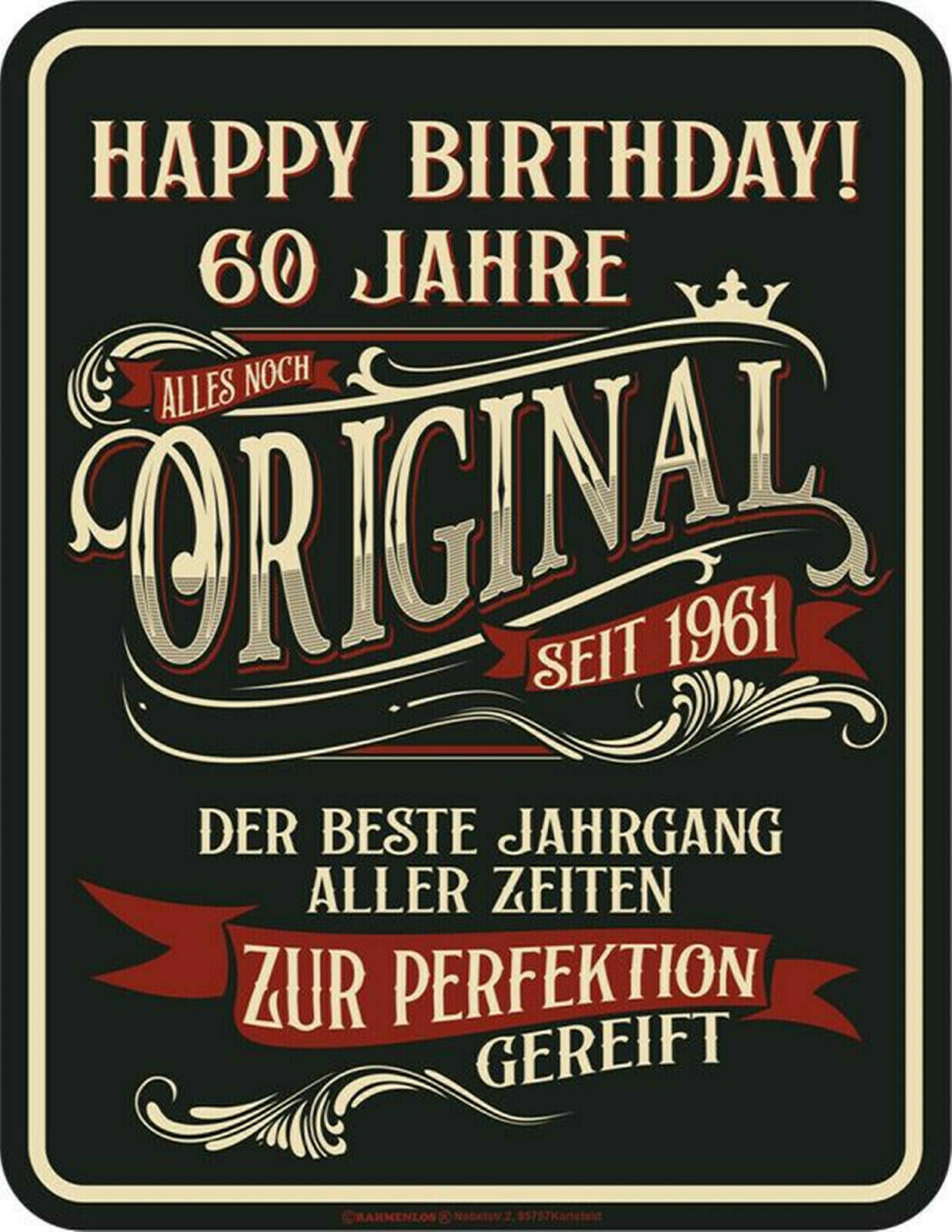 Geburtstag Sprüche Schilder - 60 Jahre Original Seit 1961 - Geschenk für 60. Geburtstag Lustig