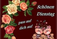 Guten Morgen Schönen Dienstag Bilder - Gbpicsbilder mit Guten Morgen Bilder Dienstag