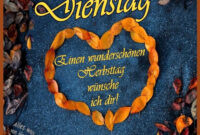 Guten Morgen Schönen Dienstag - Gbpicsbilder über Guten Morgen Dienstag Bilder Whatsapp Kostenlos