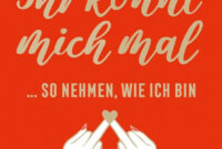 Ihr Könnt Mich Mal So Nehmen, Wie Ich Bin - Henriette Hell - Gu Online-Shop über Ich Bin Wie Ich Bin Sprüche