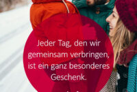 Jeder Tag, Den Wir Gemeinsam Verbringen, Ist Ein Ganz Besonderes ganzes Spruch Gemeinsam Zeit Verbringen
