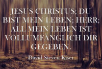 Jesus Christus; Du Bist Mein Leben; Herr; All Mein Leben Ist über Du Bist Mein Leben Sprüche Jesus Christus; Du Bist Mein Leben; Herr; All Mein Leben Ist über Du Bist Mein Leben Sprüche