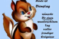 Lustig Wunderschönen Schönen Dienstag  Guten Morgen Dienstag Bilder ganzes Dienstag Guten Morgen Bilder