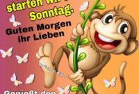 Pin Von Elvira Thiele Auf Guten Morgen Bilder  Sonntag Bilder Lustig verwandt mit Schönen Tag Bilder Lustig Kostenlos