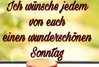 Schönen Sonntag Euch Allen - Gbpicsbilder innen Sonntags Grüße Für Whatsapp Schönen Sonntag Euch Allen - Gbpicsbilder innen Sonntags Grüße Für Whatsapp