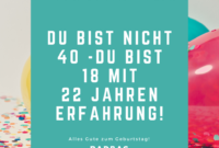 Sprüche Zum 40. Geburtstag Und Die Besten Geschenkideen bei Lustig Freche Sprüche Zum 40 Geburtstag Mann