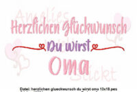 Stickdatei Herzlichen Glückwunsch Du Wirst Oma In 2 Grössen  Etsy in Du Wirst Oma