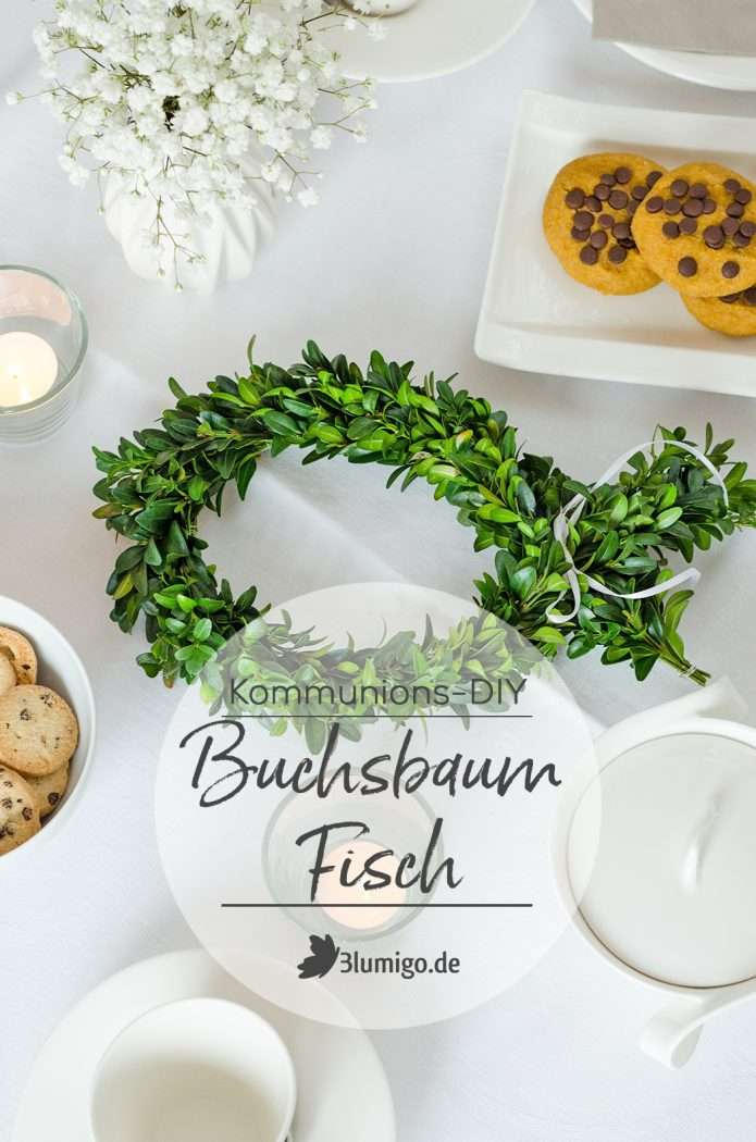 Tischdeko Zur Kommunion Selber Machen: Ein Fisch Aus Buchsbaumgrün verwandt mit Tischdeko Kommunion Selbst Gemacht