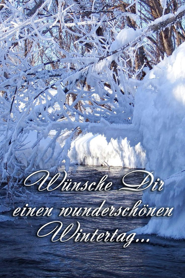 Wintergrüße  Schönen Tag  Grüße, Schönen Tag, Guten Morgen Gruss mit Guten Morgen Bilder Winter