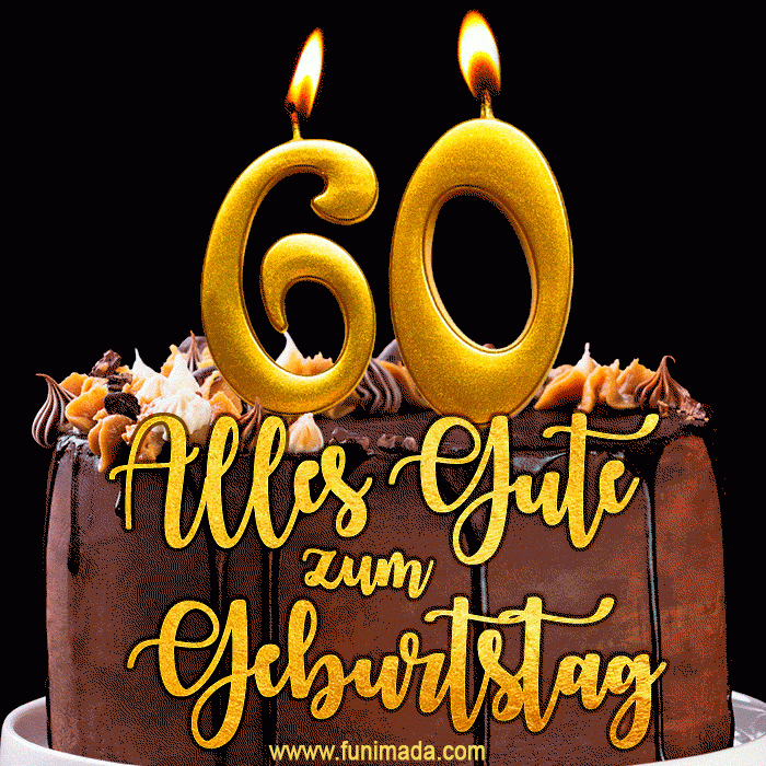 Zum 60. Geburtstag Alles Liebe Und Gute. Gif Und Video E-Card ganzes Glückwunsch Zum Enkelkind Gif