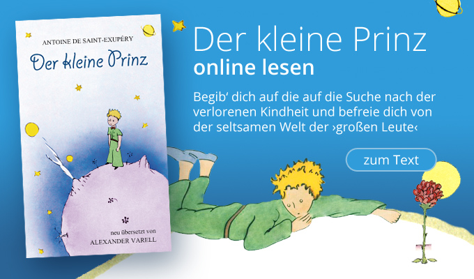 Der kleine Prinz – Das berühmte Buch: Text, Zitate, Interpretation